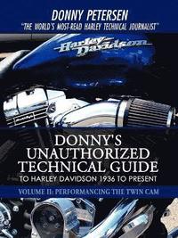 bokomslag Donny's Unauthorized Technical Guide to Harley Davidson 1936 to Present