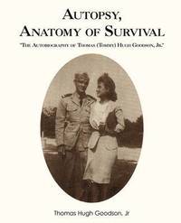 bokomslag Autopsy, Anatomy of Survival