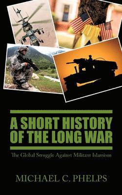 A Short History of the Long War 1