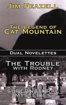 The Legend of Cat Mountain/Trouble with Rodney 1