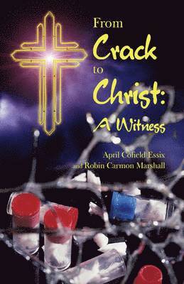 From Crack to Christ 1