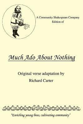 Community Shakespeare Company Edition of Much Ado About Nothing