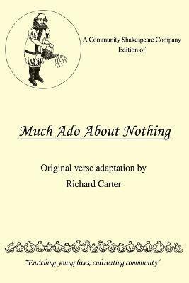 A Community Shakespeare Company Edition of Much Ado About Nothing 1