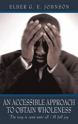 Accessible Approach to Obtain Wholeness
