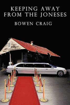 Bowen Craig - Keeping Away from the Joneses, Häftad