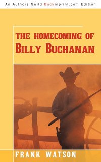 bokomslag The Homecoming of Billy Buchanan