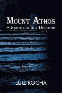bokomslag Mount Athos, a Journey of Self-Discovery