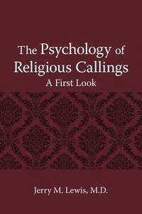 bokomslag The Psychology of Religous Callings