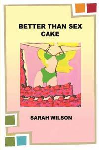 bokomslag Better Than Sex Cake