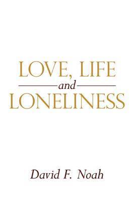 Love, Life and Loneliness 1