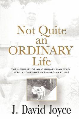 Not Quite an Ordinary Life 1