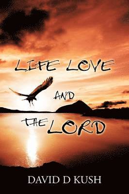 Life Love and the Lord 1