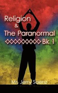 bokomslag Religion & the Paranormal Bk 1