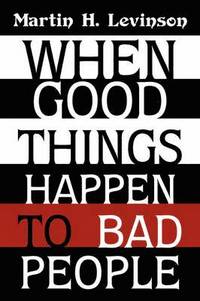 bokomslag When Good Things Happen to Bad People