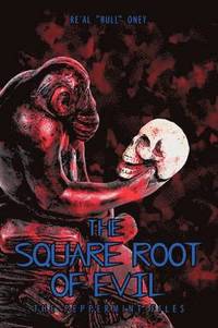 bokomslag The Square Root of Evil