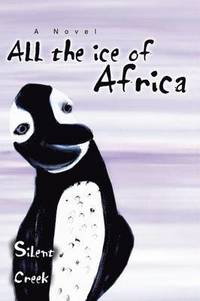 bokomslag All the Ice of Africa
