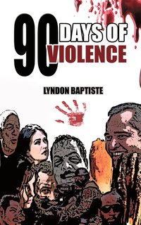 bokomslag 90 Days of Violence