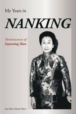 My Years in Nanking 1