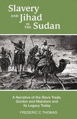 bokomslag Slavery and Jihad in the Sudan