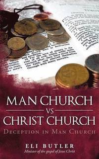 bokomslag Man Church vs Christ Church