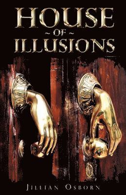 House Of Illusions 1