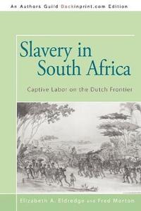 bokomslag Slavery in South Africa