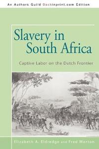 bokomslag Slavery in South Africa