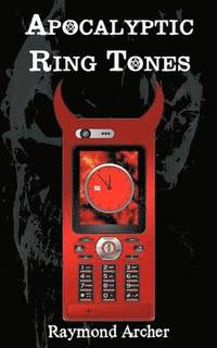 bokomslag Apocalyptic Ring Tones
