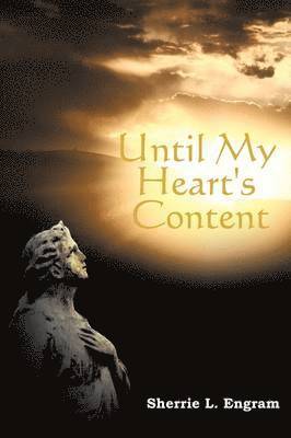 Until My Heart's Content 1