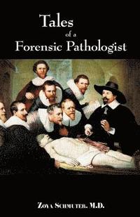 bokomslag Tales of Forensic Pathologist