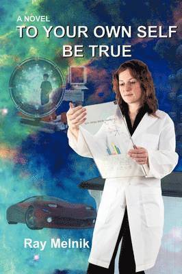 Ray Melnik - To Your Own Self Be True, Häftad