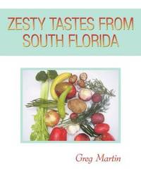 bokomslag Zesty Tastes from South Florida