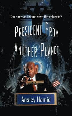 President from Another Planet 1