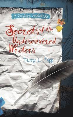 Secrets of the Undiscovered Writers 1