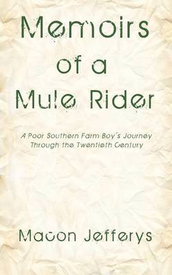 Memoirs of a Mule Rider 1