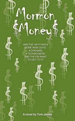 Tom James - Mormon Money, Häftad