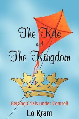 The Kite and the Kingdom 1