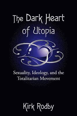 The Dark Heart of Utopia 1