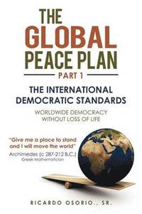 bokomslag The Global Peace Plan Part 1