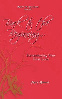 Mary Barrett - Back to the Beginning..., Häftad