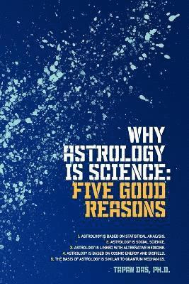 bokomslag Why Astrology is Science