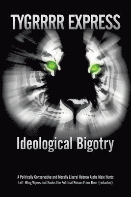 Ideological Bigotry 1