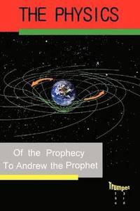 bokomslag Physics of the Prophecy
