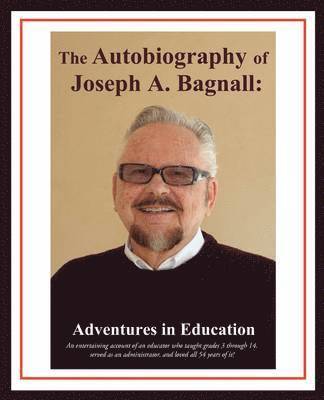 bokomslag Autobiography of Joseph A. Bagnall