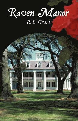 R L Grant, R. L. Grant - Raven Manor, Häftad