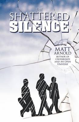 Shattered Silence