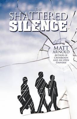 The Shattered Silence 1