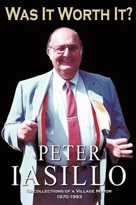 Peter Iasillo - Was It Worth It?, Häftad