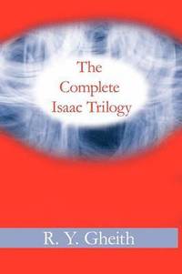 bokomslag The Complete Isaac Trilogy