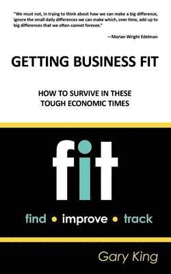 Gary King - Getting Business Fit, Häftad